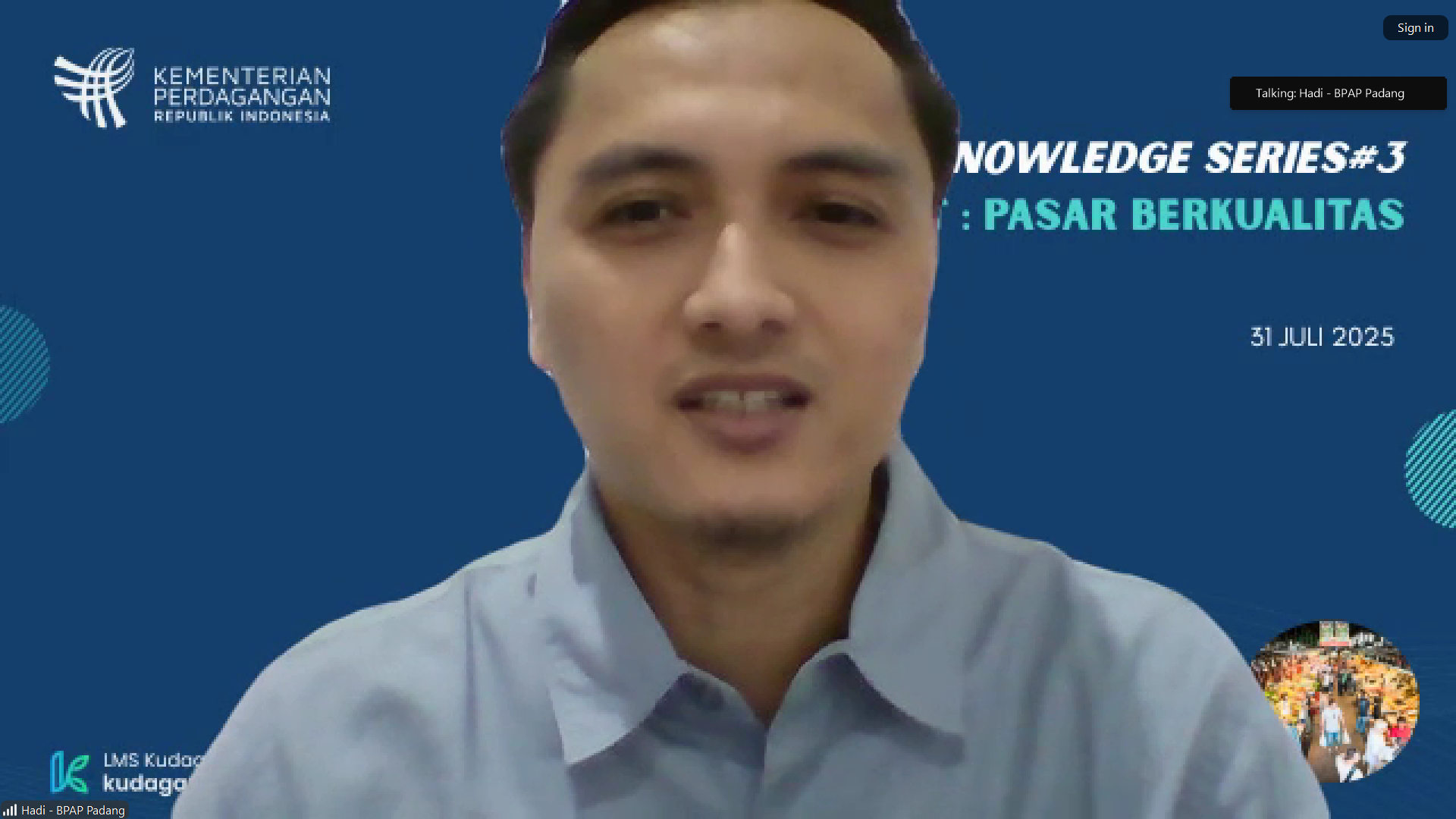 Webinar Sharing Knowledge Series#3 : SNI Pasar Rakyat, Mendorong Terwujudnya Pasar Berkualitas